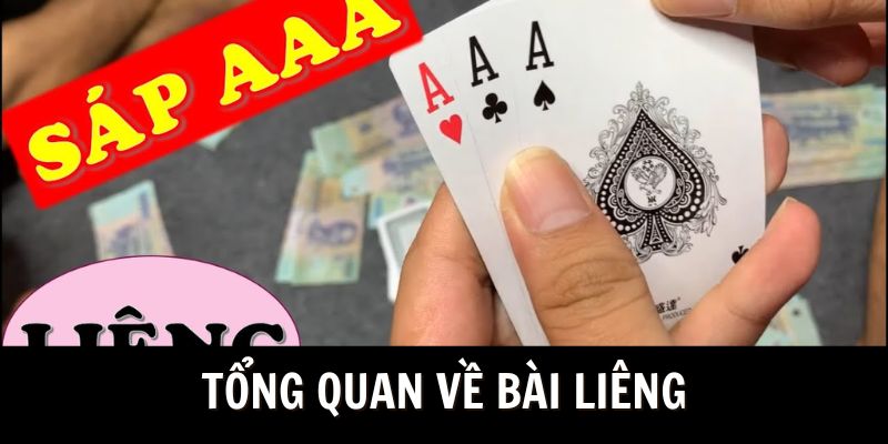 Tổng quan về Bài Liêng